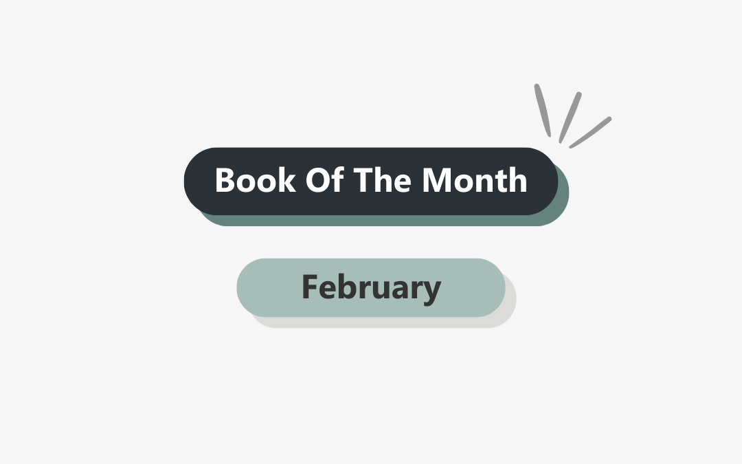 Book Of The Month: February 2024